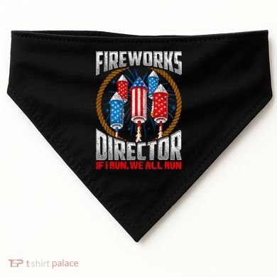 Firework Director Technician I Run You Run 4th Of July USA-Made Doggie Bandana