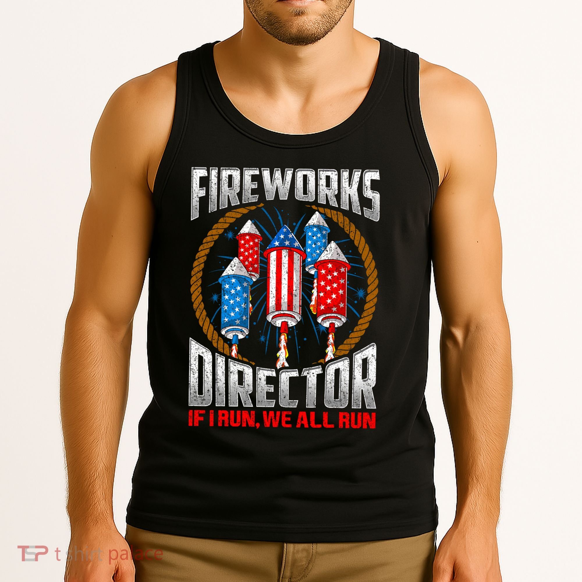 Firework Director Technician I Run You Run 4th Of July Tank Top
