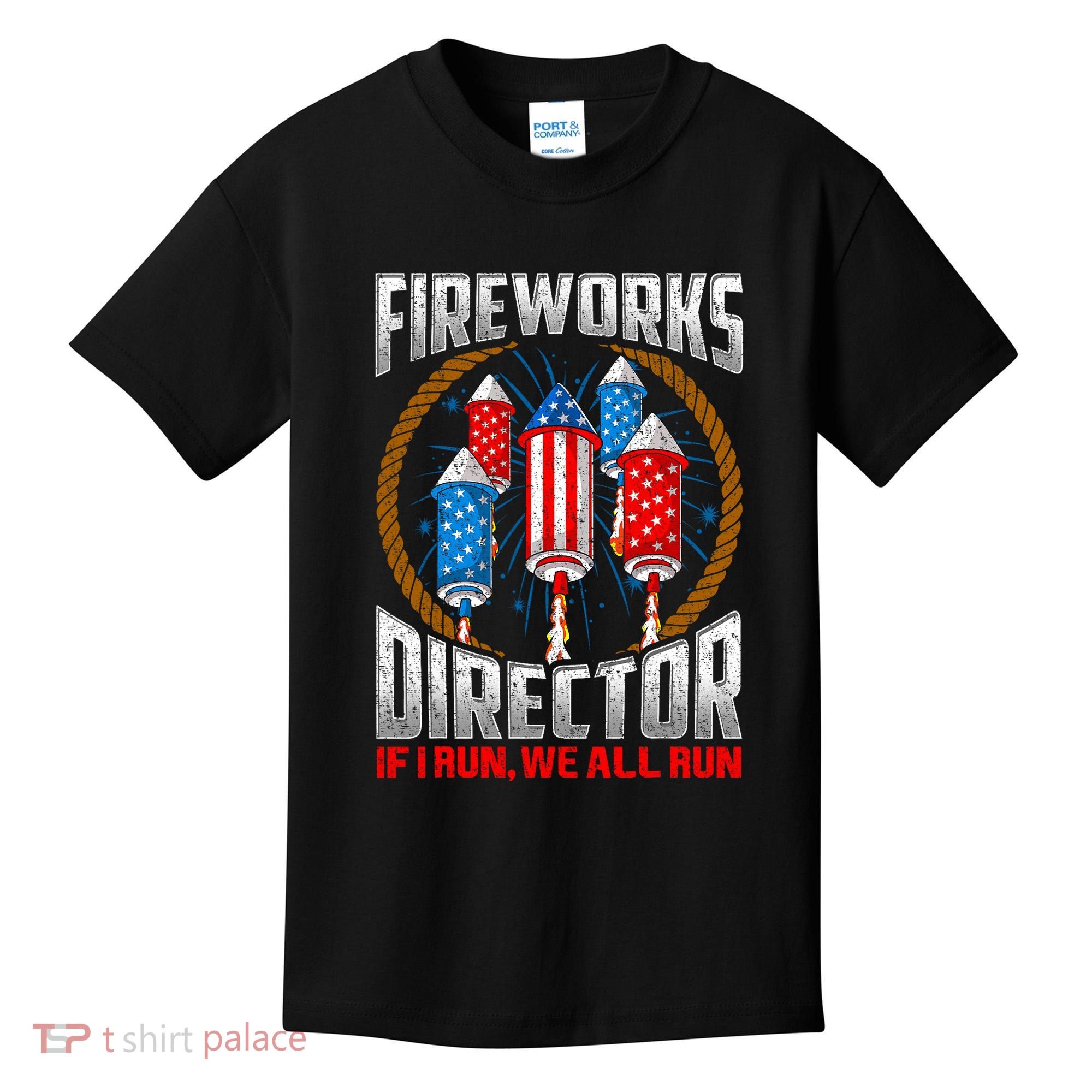 Firework Director Technician I Run You Run 4th Of July Kids T-Shirt