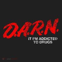 Funny Darn T Darn It IM Addicted To Drugs Parody Joke Beanie thumb 2