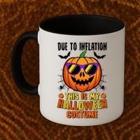 Funny Due To Inflation This Is My Halloween Costume Coffee Mug thumb 2