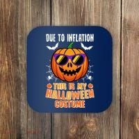 Funny Due To Inflation This Is My Halloween Costume Coaster thumb 0