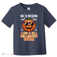 Funny Due To Inflation This Is My Halloween Costume Toddler T-Shirt thumb 0