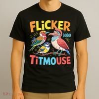 Flicker Dodo Titmouse Bird Lover Nature Lover T-Shirt thumb 3