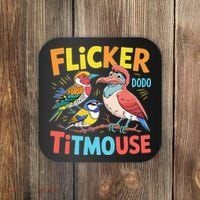 Flicker Dodo Titmouse Bird Lover Nature Lover Coaster thumb 0