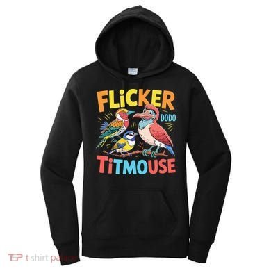 Flicker Dodo Titmouse Bird Lover Nature Lover Women's Hoodie