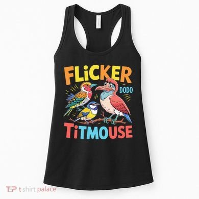 Flicker Dodo Titmouse Bird Lover Nature Lover Women's Tank Top
