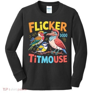 Flicker Dodo Titmouse Bird Lover Nature Lover Kids Long Sleeve Shirt
