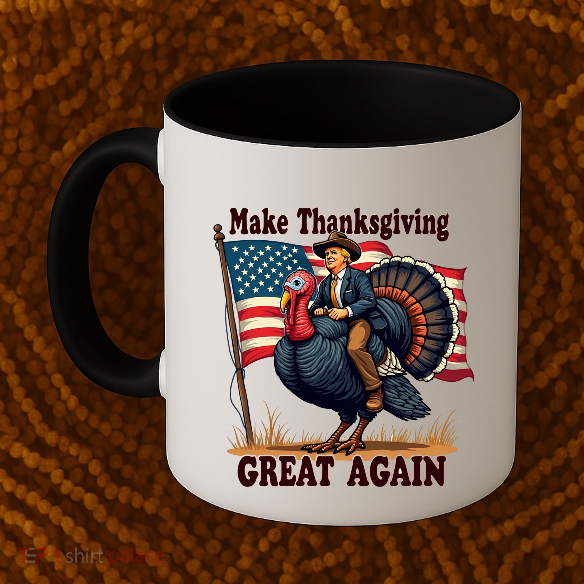 Funny Donald Trump Make Thanksgiving Turkeys Great Again Gift Coffee Mug