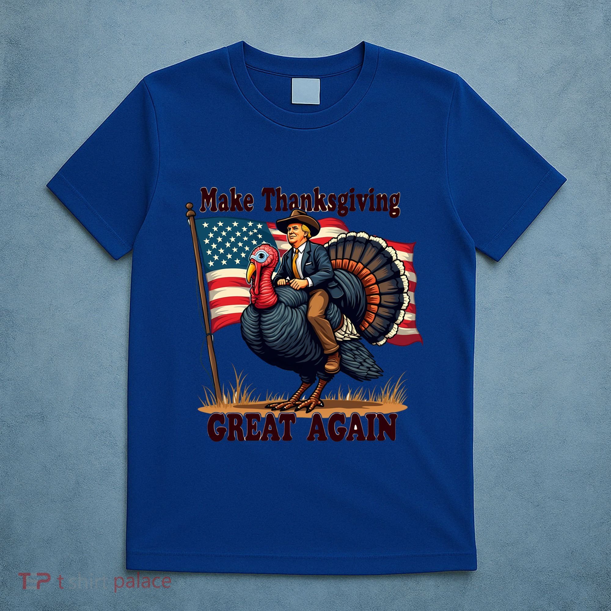 Funny Donald Trump Make Thanksgiving Turkeys Great Again Gift T-Shirt