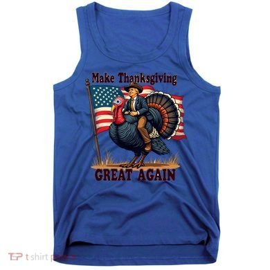 Funny Donald Trump Make Thanksgiving Turkeys Great Again Gift Tank Top