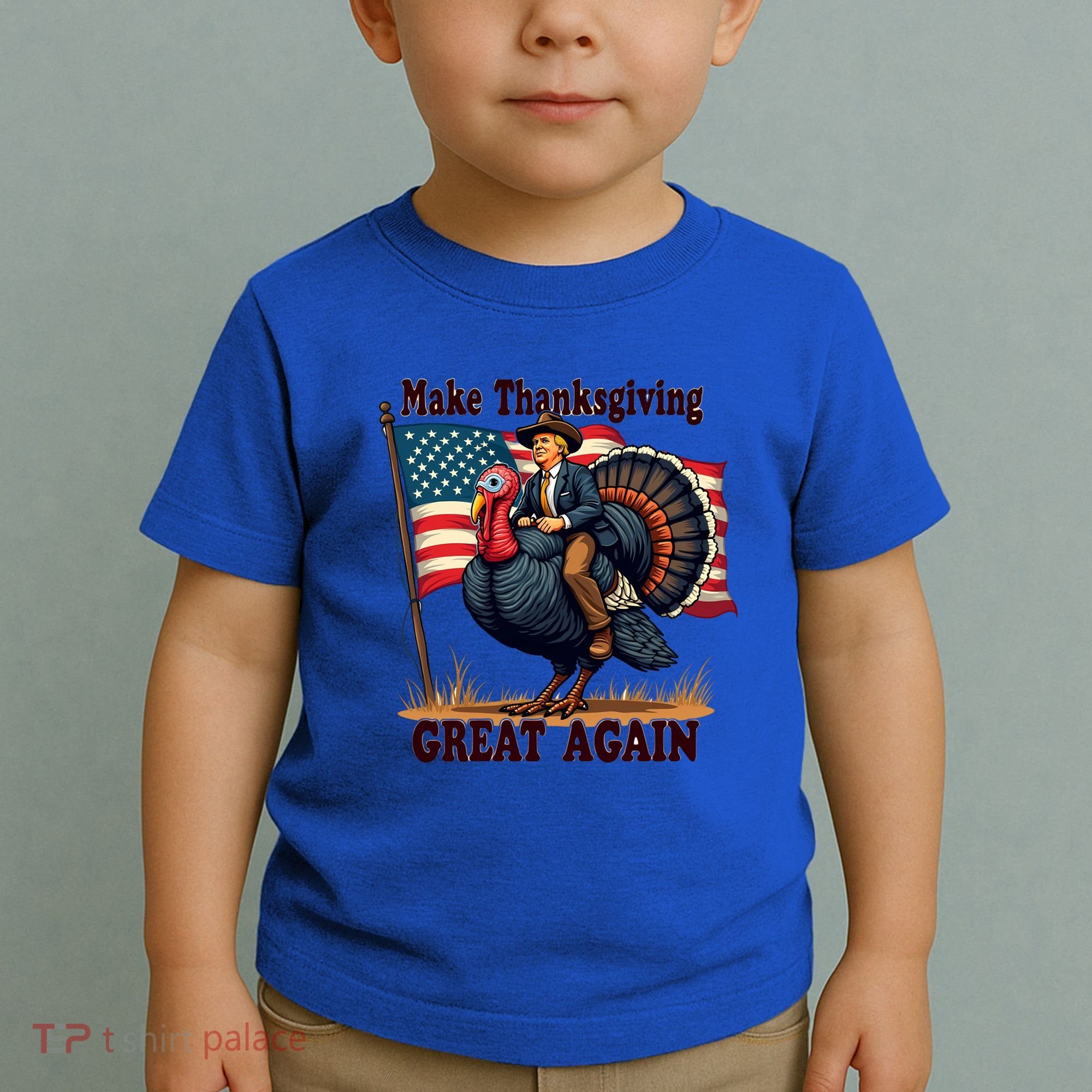 Funny Donald Trump Make Thanksgiving Turkeys Great Again Gift Toddler T-Shirt
