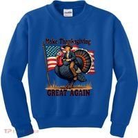 Funny Donald Trump Make Thanksgiving Turkeys Great Again Gift Kids Sweatshirt thumb 0