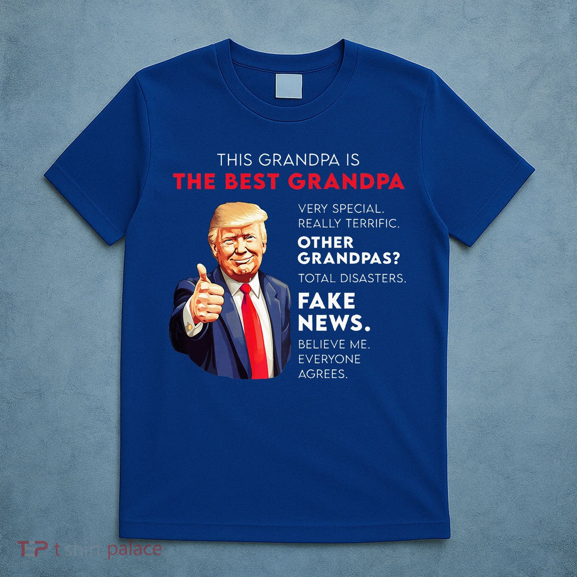 Funny Donald Trump Quote For Conservative Grandpa T-Shirt