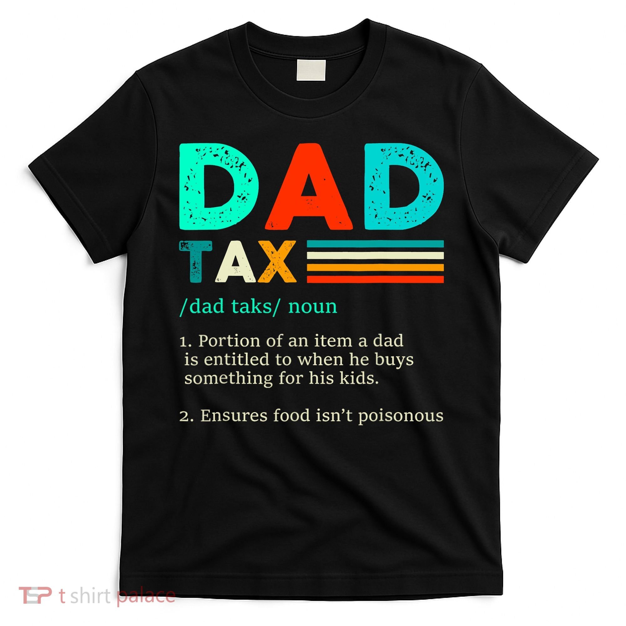 Funny Dad Tax Definition Retro Vintage T-Shirt