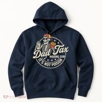 Funny Dad Tax Making Sure It's Not Poison Skeleton Hoodie thumb 0