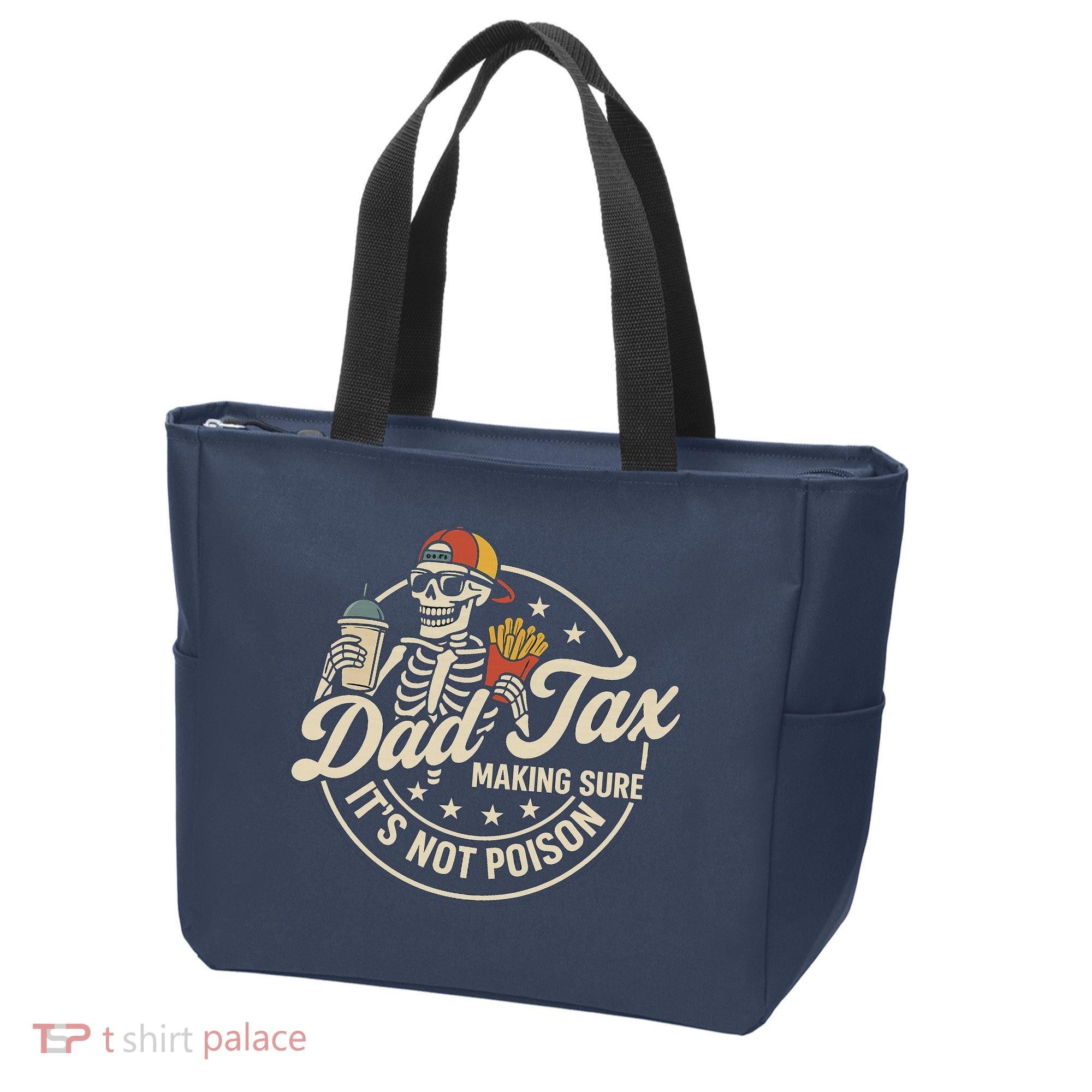 Funny Dad Tax Making Sure It's Not Poison Skeleton Tote Bag