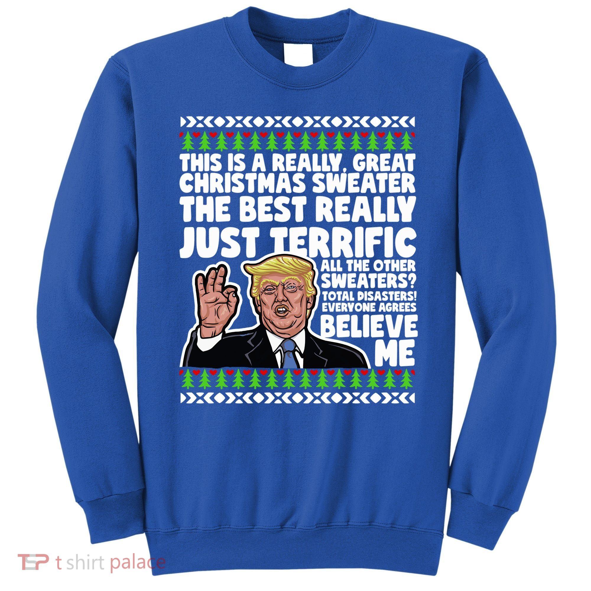 Funny Donald Trump Ugly Christmas Sweater Parody Speech Great Gift Sweatshirt