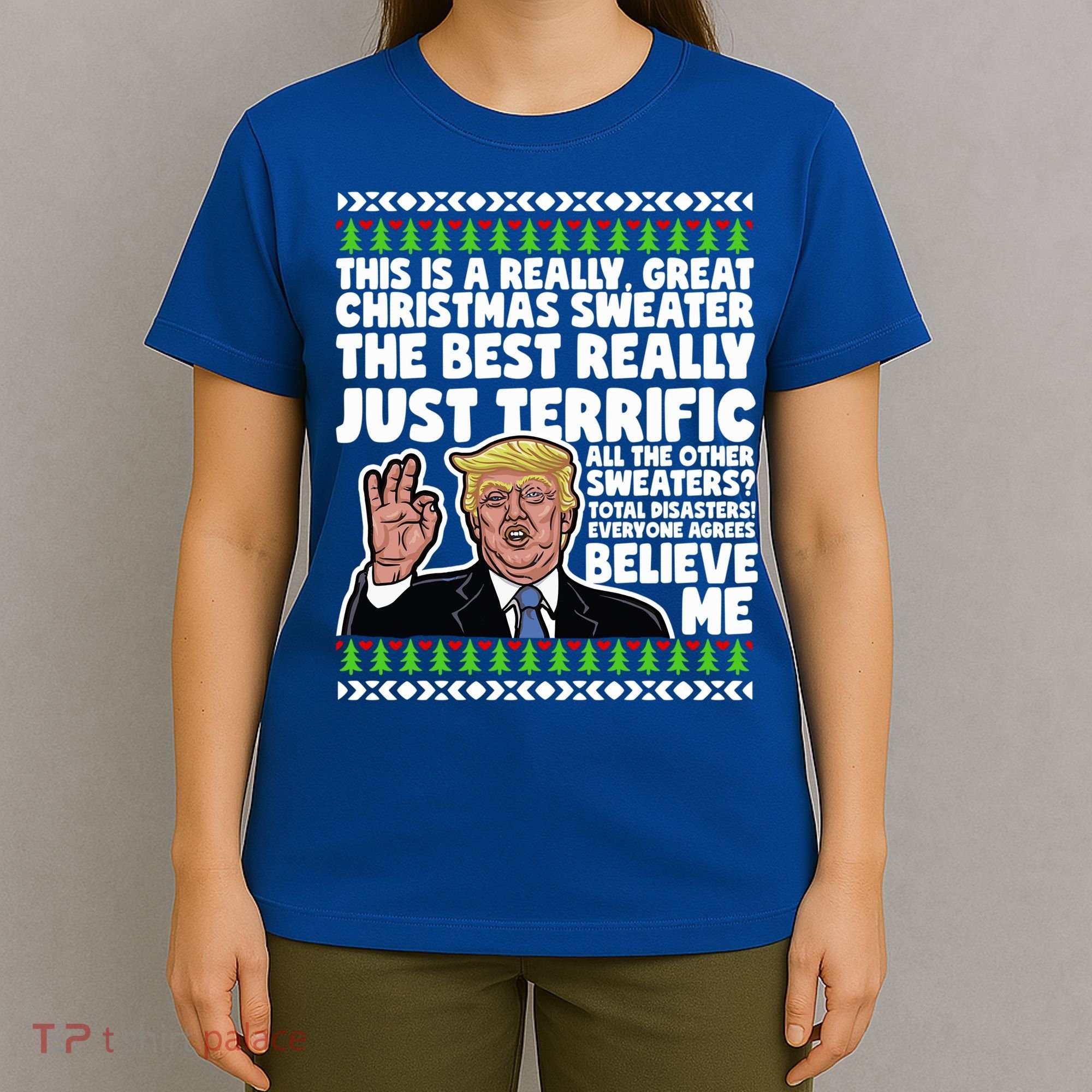 Funny Donald Trump Ugly Christmas Sweater Parody Speech Great Gift T-Shirt