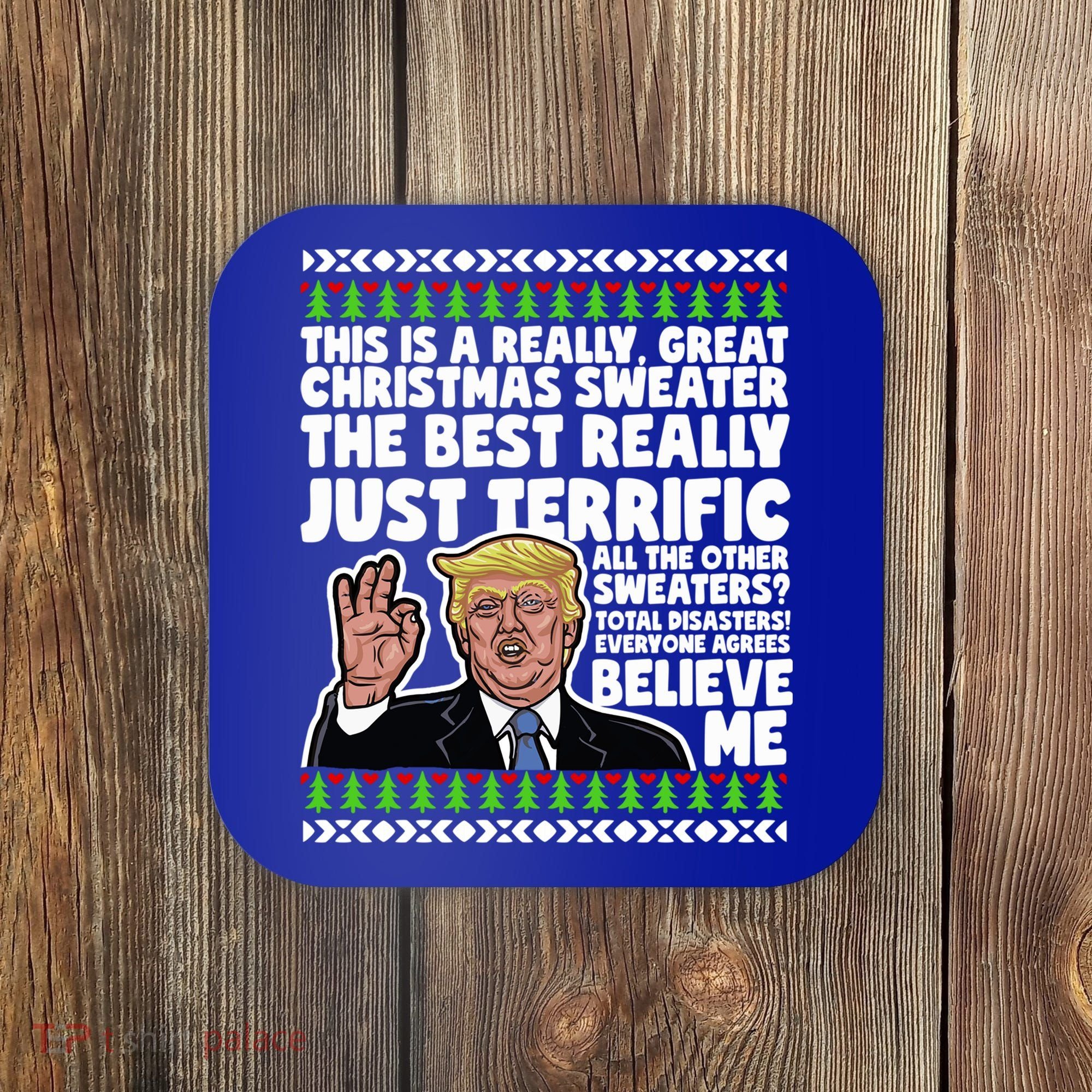 Funny Donald Trump Ugly Christmas Sweater Parody Speech Great Gift Coaster