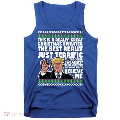 Funny Donald Trump Ugly Christmas Sweater Parody Speech Great Gift Tank Top