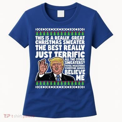 Funny Donald Trump Ugly Christmas Sweater Parody Speech Great Gift Women's T-Shirt