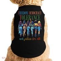 Freedom Democracy Tolerance And Justice For All Hands Off Doggie Tank thumb 0