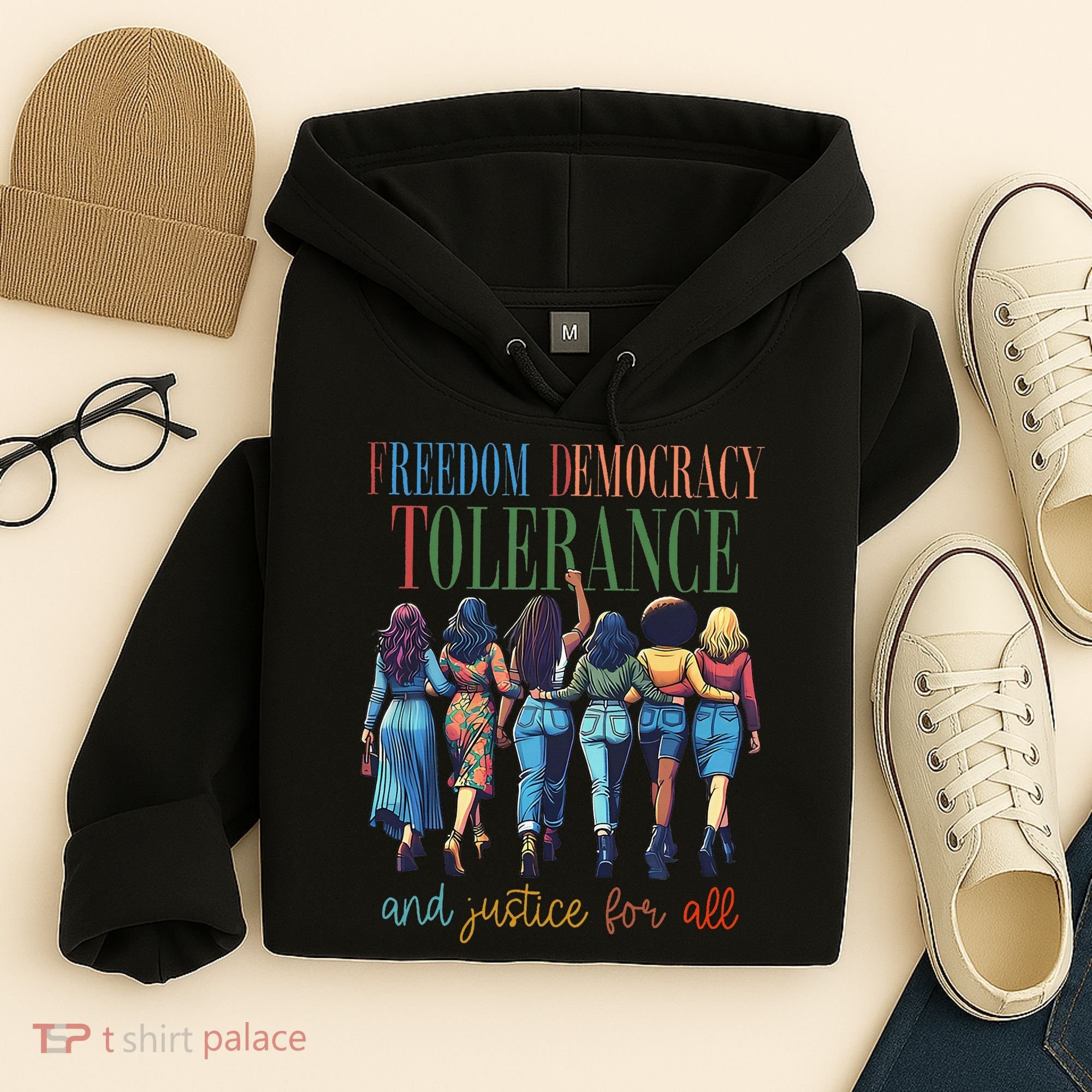 Freedom Democracy Tolerance And Justice For All Hands Off Hoodie