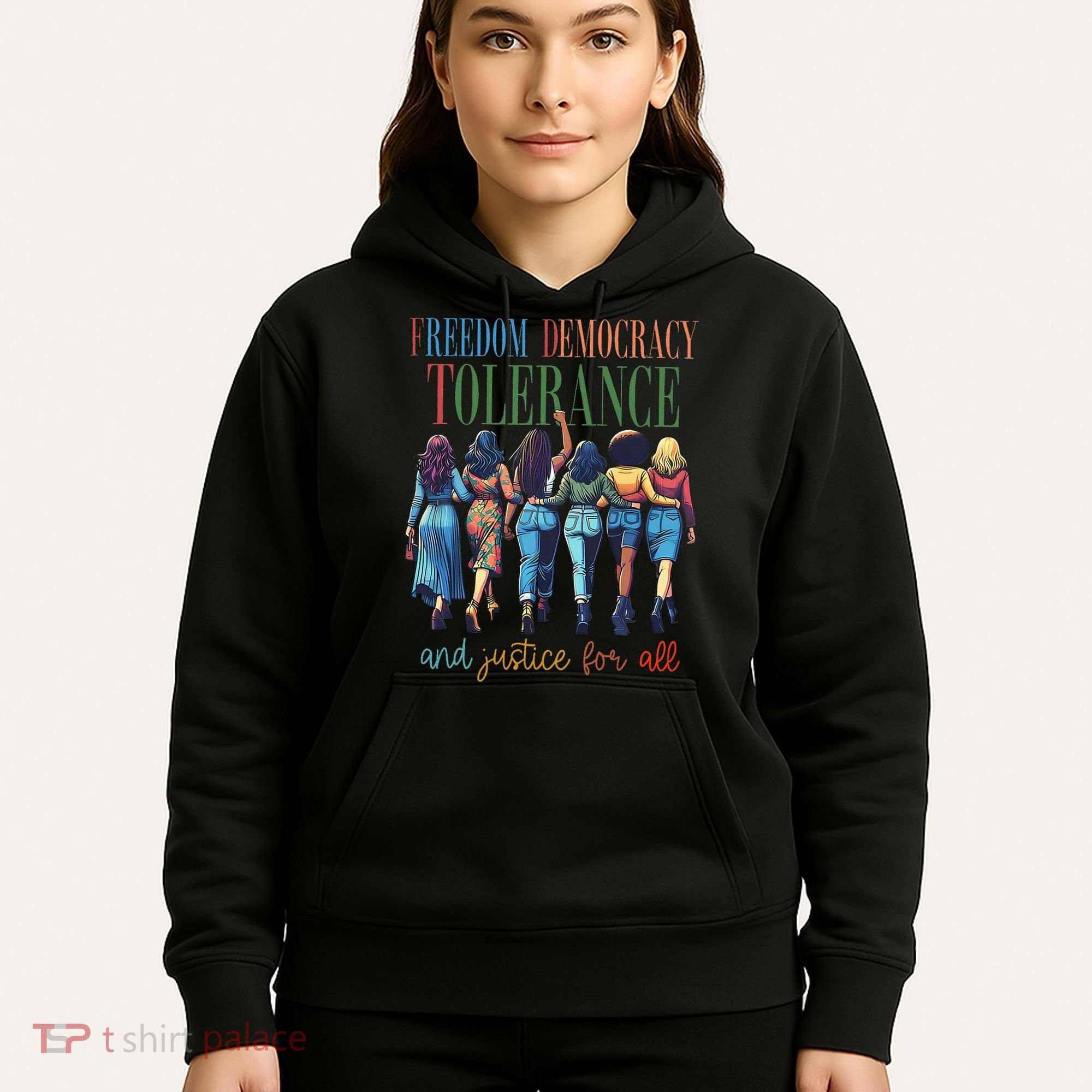 Freedom Democracy Tolerance And Justice For All Hands Off Hoodie