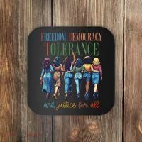 Freedom Democracy Tolerance And Justice For All Hands Off Coaster thumb 0