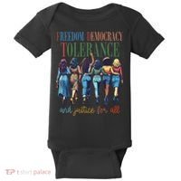 Freedom Democracy Tolerance And Justice For All Hands Off Baby Bodysuit thumb 0