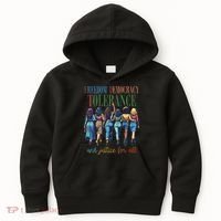 Freedom Democracy Tolerance And Justice For All Hands Off Kids Hoodie thumb 0