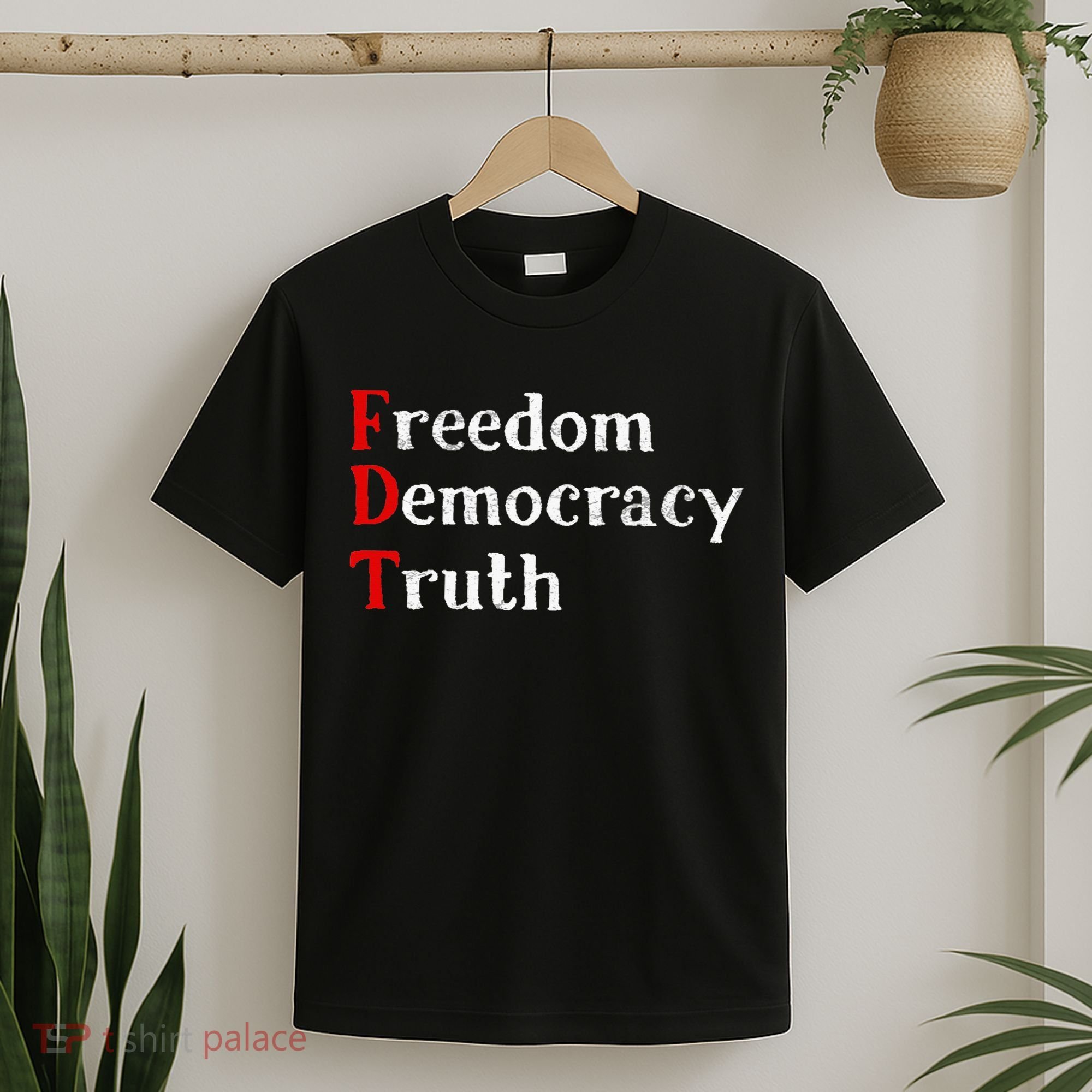 Freedom Democracy & Truth Foxtrots Deltas Tangos Resist T-Shirt