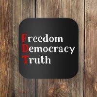 Freedom Democracy & Truth Foxtrots Deltas Tangos Resist Coaster thumb 0