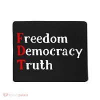 Freedom Democracy & Truth Foxtrots Deltas Tangos Resist Mousepad thumb 0