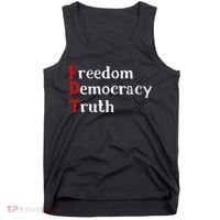 Freedom Democracy & Truth Foxtrots Deltas Tangos Resist Tank Top thumb 0