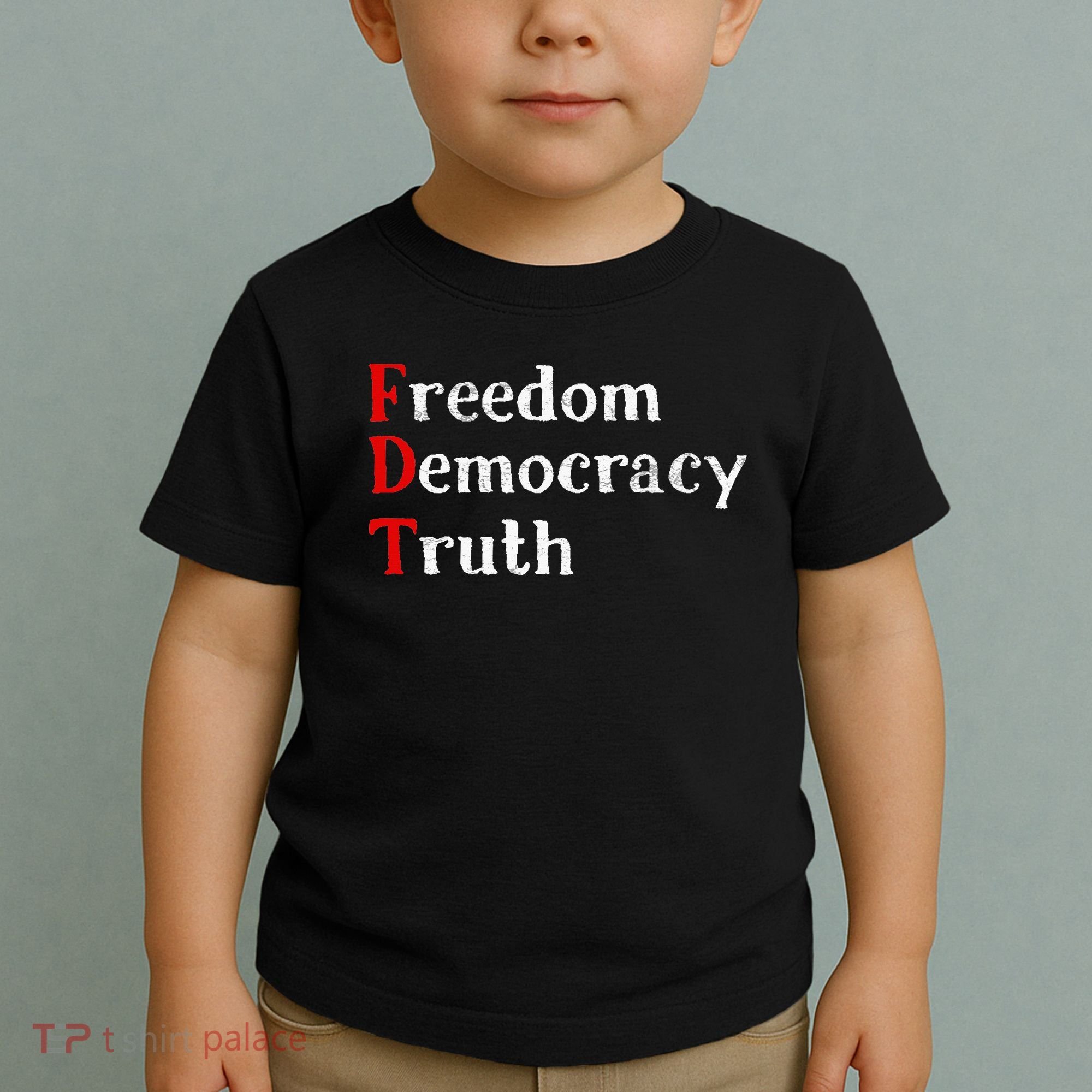 Freedom Democracy & Truth Foxtrots Deltas Tangos Resist Toddler T-Shirt