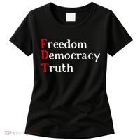 Freedom Democracy & Truth Foxtrots Deltas Tangos Resist Women's T-Shirt thumb 0