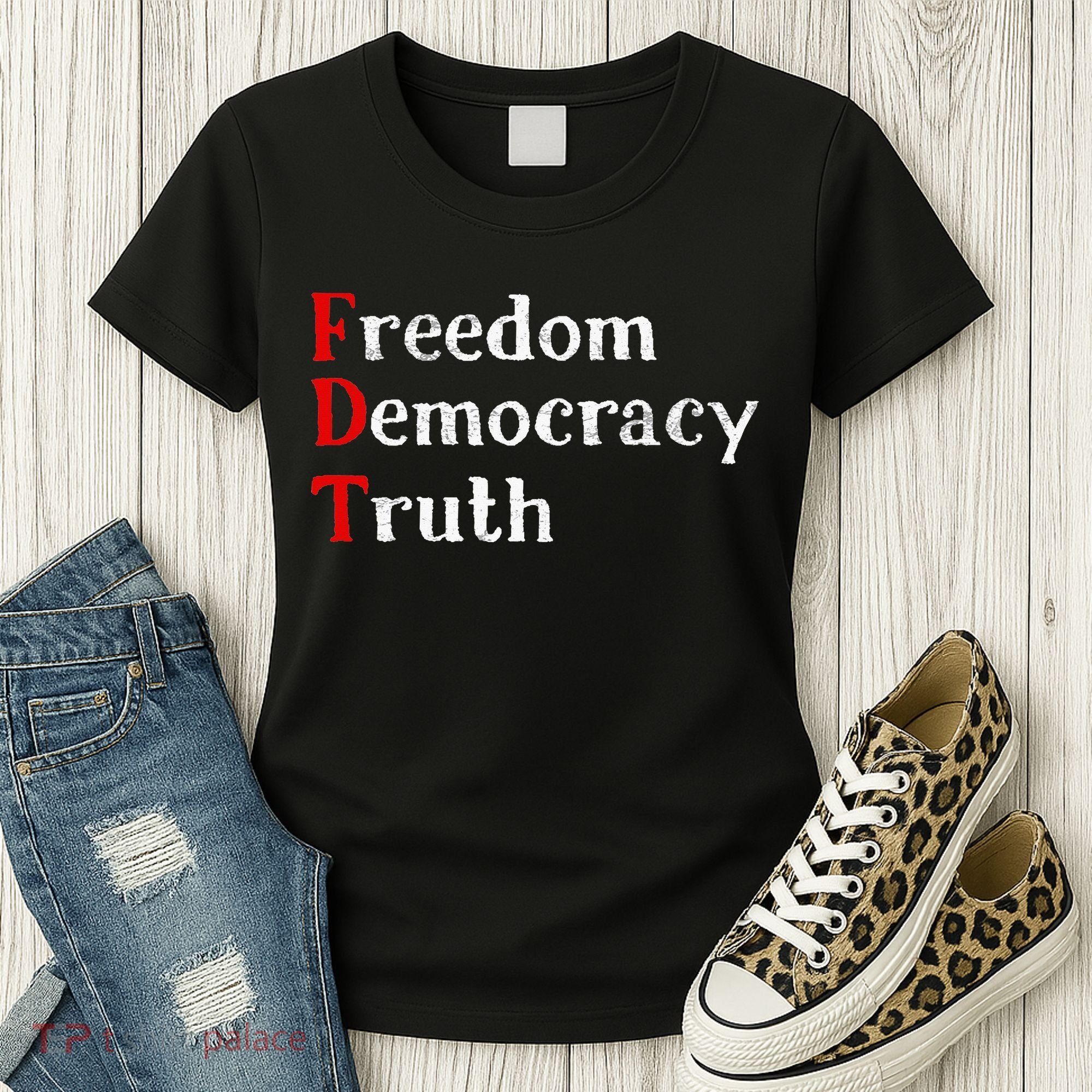 Freedom Democracy & Truth Foxtrots Deltas Tangos Resist Women's T-Shirt