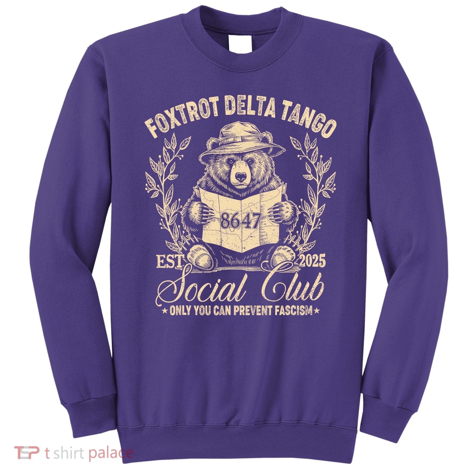Foxtrot Delta Tango Social Club Only You Can Prevent Fascism Sweatshirt