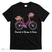 Flourish Dream Thrive Floral Bike Bicycle Subtle 8647 Trump T-Shirt thumb 0