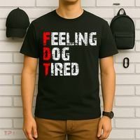 Feeling Dog Tired Fdt Anti Trump T-Shirt thumb 6