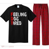 Feeling Dog Tired Fdt Anti Trump Pajama Set thumb 0