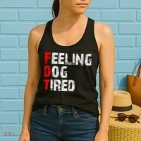 Feeling Dog Tired Fdt Anti Trump Women's Tank Top thumb 2