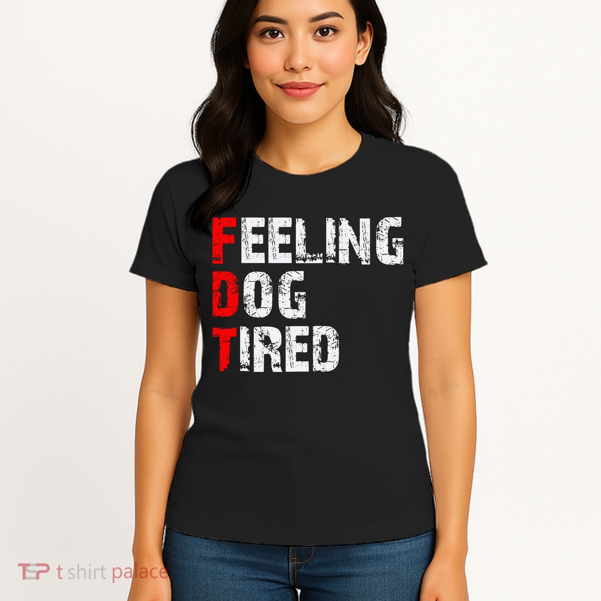 Feeling Dog Tired Fdt Anti Trump Women's T-Shirt