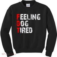 Feeling Dog Tired Fdt Anti Trump Kids Sweatshirt thumb 0