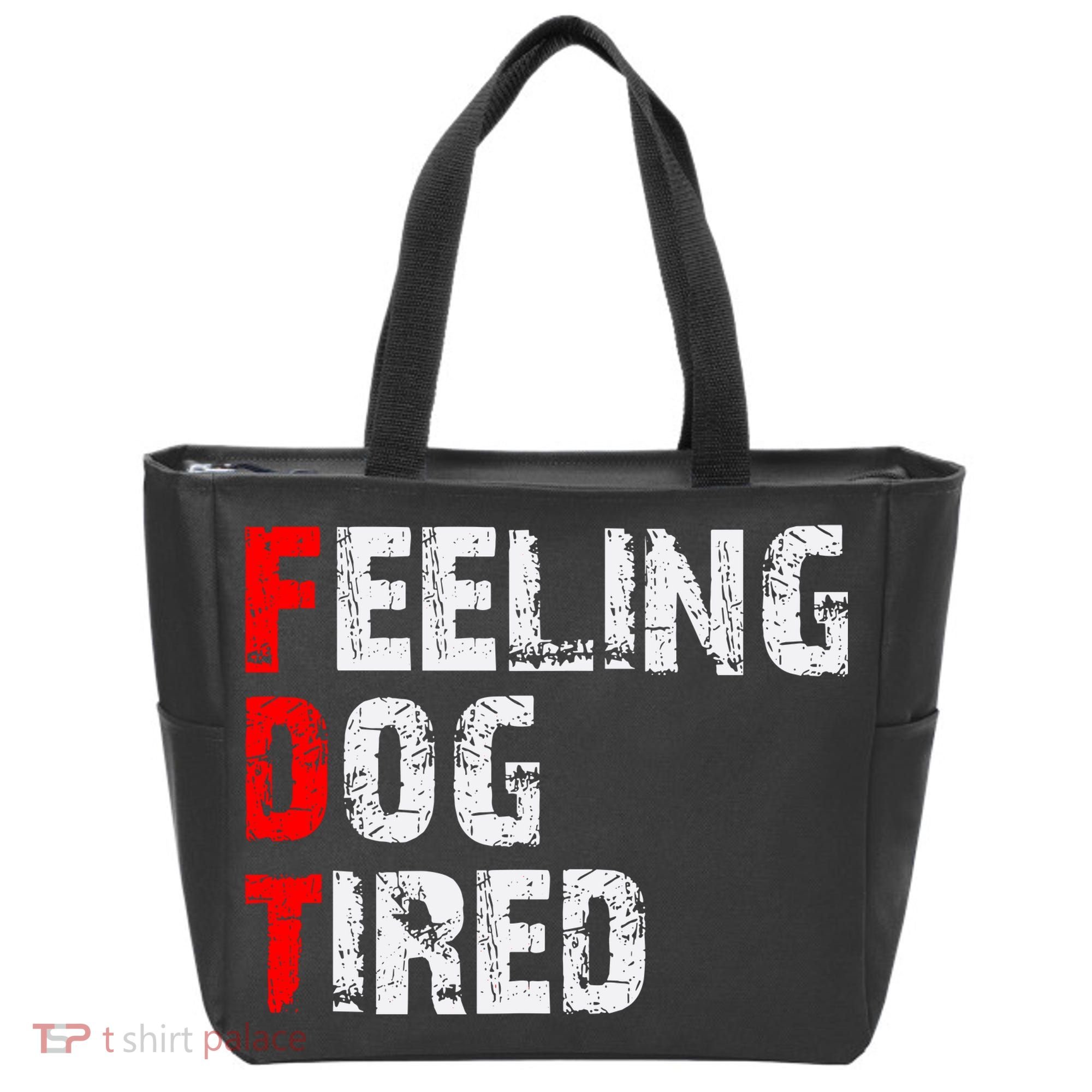 Feeling Dog Tired Fdt Anti Trump Tote Bag