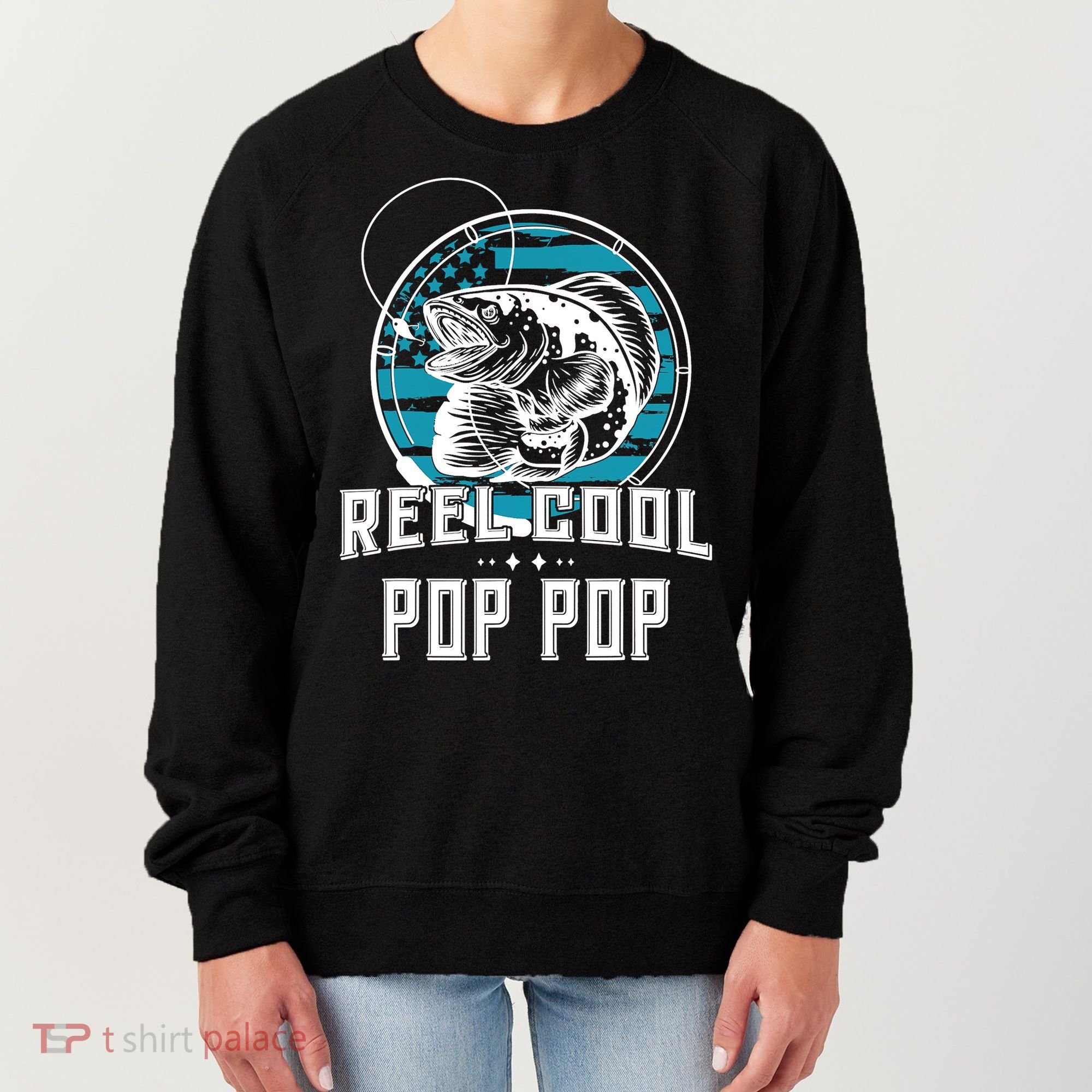Fathers Day Tee Reel Cool Pop Pop Fishing Women's Sweatshirt
