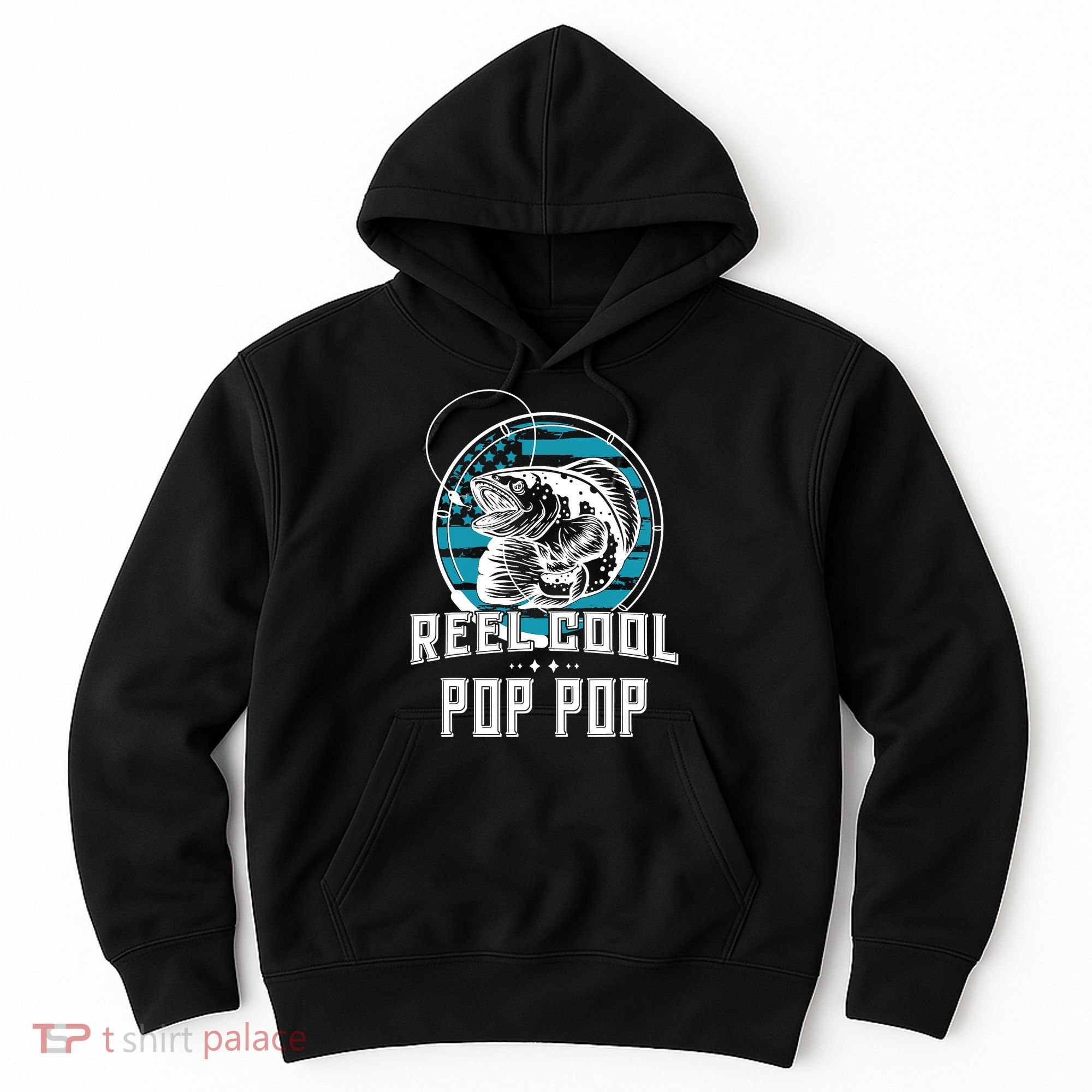 Fathers Day Tee Reel Cool Pop Pop Fishing Hoodie