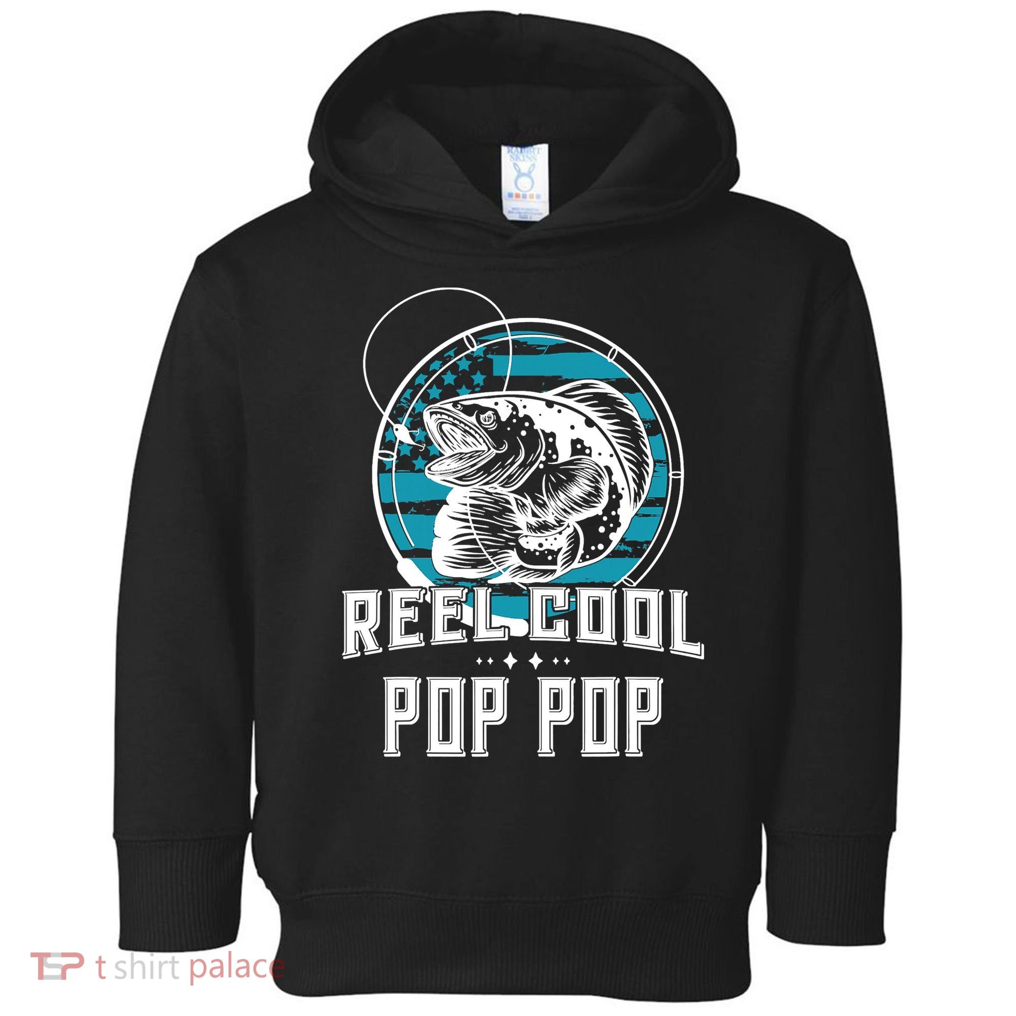 Fathers Day Tee Reel Cool Pop Pop Fishing Toddler Hoodie